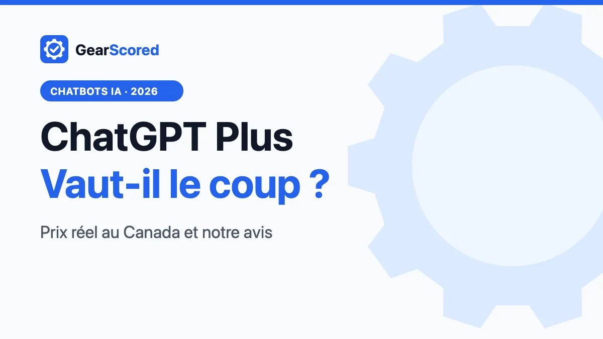 ChatGPT Plus vaut-il le coup en 2026 ?