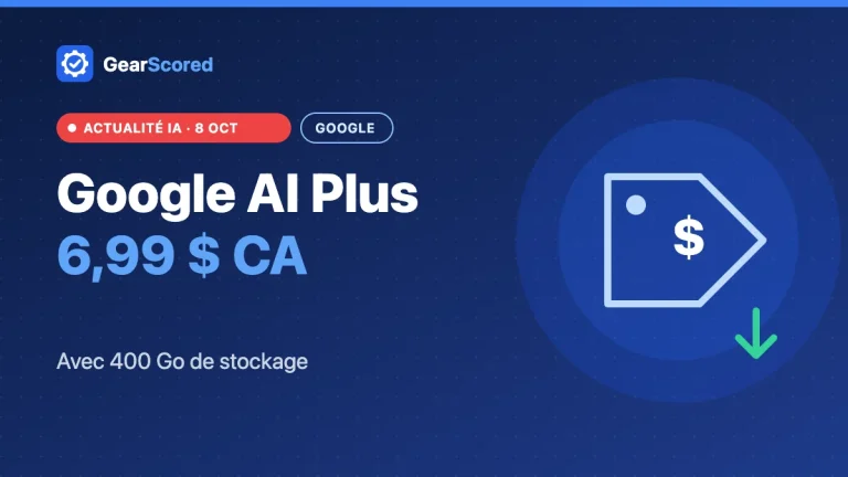 Google AI Plus : baisse de prix à 4,99 $ et 400 Go de stockage