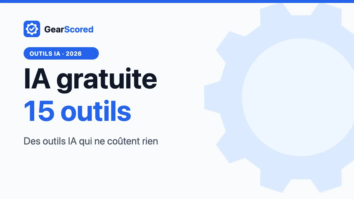 IA gratuite : les meilleurs outils IA gratuits en 2026
