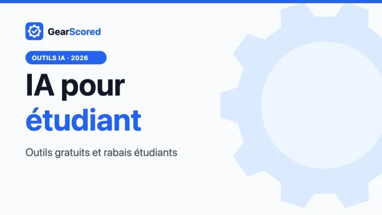 IA pour étudiant : les meilleurs outils IA en 2026